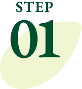 STEP 01